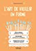 Image du vendeur pour L'Art de Vieillir en Forme [FRENCH LANGUAGE - Soft Cover ] mis en vente par booksXpress