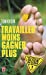 Seller image for Travailler Moins, Gagner Plus: Guide De Survie En Entreprise a LA Con (French Edition) [FRENCH LANGUAGE - Soft Cover ] for sale by booksXpress