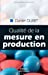 Imagen del vendedor de Qualit © de la mesure en production (French Edition) [FRENCH LANGUAGE - Soft Cover ] a la venta por booksXpress