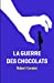 Seller image for La guerre des chocolats [FRENCH LANGUAGE - Soft Cover ] for sale by booksXpress
