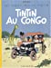Seller image for Les Aventures de Tintin : Tintin au Congo (French Edition) [FRENCH LANGUAGE - No Binding ] for sale by booksXpress