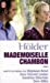 Image du vendeur pour Mademoiselle Chambon [FRENCH LANGUAGE - Soft Cover ] mis en vente par booksXpress