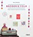 Seller image for Broderie folk: Projets contemporains inspirés de motifs traditionnels [FRENCH LANGUAGE - Soft Cover ] for sale by booksXpress