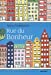 Bild des Verkufers fr Rue du bonheur [FRENCH LANGUAGE - Soft Cover ] zum Verkauf von booksXpress