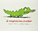 Imagen del vendedor de Je mangerais bien un enfant (French edition) [FRENCH LANGUAGE - No Binding ] a la venta por booksXpress
