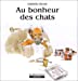 Immagine del venditore per Au bonheur des chats [FRENCH LANGUAGE - No Binding ] venduto da booksXpress