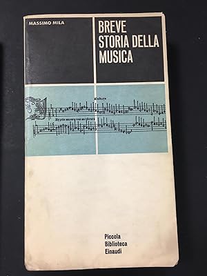 Immagine del venditore per Mila Massimo. Breve storia della musica. Einaudi. 1963 venduto da Amarcord libri