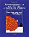 Imagen del vendedor de Apprentissage (French Edition) [FRENCH LANGUAGE - No Binding ] a la venta por booksXpress