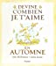 Image du vendeur pour Devine combien je t'aime en automne (French Edition) [FRENCH LANGUAGE - No Binding ] mis en vente par booksXpress