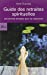 Bild des Verkufers fr Guide des retraites spirituelles [FRENCH LANGUAGE - Soft Cover ] zum Verkauf von booksXpress