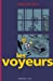 Seller image for Les voyeurs [FRENCH LANGUAGE - No Binding ] for sale by booksXpress