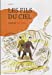 Bild des Verkufers fr Les fils du ciel [FRENCH LANGUAGE - Soft Cover ] zum Verkauf von booksXpress