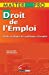 Image du vendeur pour Droit de l'emploi [FRENCH LANGUAGE - Soft Cover ] mis en vente par booksXpress