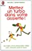 Seller image for mettez un turbo dans votre assiette (nc) [FRENCH LANGUAGE] Mass Market Paperback for sale by booksXpress