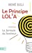 Seller image for Le principe LOL2A [FRENCH LANGUAGE - Soft Cover ] for sale by booksXpress