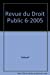 Seller image for revue du droit public n 6-2005 [FRENCH LANGUAGE - Soft Cover ] for sale by booksXpress