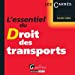 Immagine del venditore per L'essentiel du droit des transports [FRENCH LANGUAGE - Soft Cover ] venduto da booksXpress