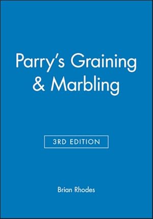 Bild des Verkufers fr Parry's Graining and Marbling zum Verkauf von GreatBookPrices