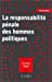 Image du vendeur pour La responsabilite penale des hommes politiques (Collection Systemes) (French Edition) [FRENCH LANGUAGE - Soft Cover ] mis en vente par booksXpress