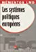 Seller image for Les syst ¨mes politiques europ ©ens (French Edition) [FRENCH LANGUAGE - Soft Cover ] for sale by booksXpress