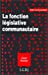 Seller image for La fonction legislative communautaire (Collection "Systemes") (French Edition) [FRENCH LANGUAGE - Soft Cover ] for sale by booksXpress
