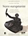 Seller image for Notre européanité [FRENCH LANGUAGE - Soft Cover ] for sale by booksXpress