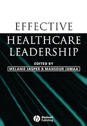 Imagen del vendedor de Effective Healthcare Leadership a la venta por GreatBookPrices