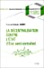 Bild des Verkufers fr D ©centralisation contre l'etat (French Edition) [FRENCH LANGUAGE - Soft Cover ] zum Verkauf von booksXpress