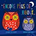 Seller image for Encore Plus de Hiboux ! [FRENCH LANGUAGE - Hardcover ] for sale by booksXpress