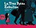 Immagine del venditore per La très petite Zébuline [FRENCH LANGUAGE - No Binding ] venduto da booksXpress