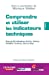 Bild des Verkufers fr Comprendre et utiliser les indicateurs techniques (French Edition) [FRENCH LANGUAGE - Soft Cover ] zum Verkauf von booksXpress