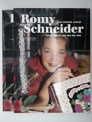 Romy Schneider : das grosse Album ; Fotografien von 1952 bis 1959. hrsg. von Michael Petzel. [Tex...