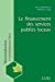 Seller image for Le financement des services publics locaux (French Edition) [FRENCH LANGUAGE] Paperback for sale by booksXpress