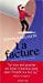 Seller image for la facture [FRENCH LANGUAGE - Soft Cover ] for sale by booksXpress