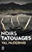 Image du vendeur pour Noirs tatouages [FRENCH LANGUAGE - Soft Cover ] mis en vente par booksXpress