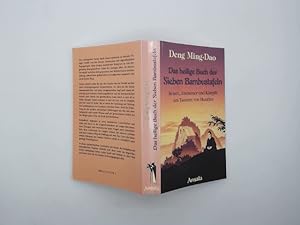 Das heilige Buch der Sieben Bambustafeln : Reisen, Abenteuer und Kämpfe des Taoisten von Huashan....