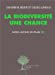 Bild des Verkufers fr La biodiversité une chance, nous avons un plan B! [FRENCH LANGUAGE - Soft Cover ] zum Verkauf von booksXpress