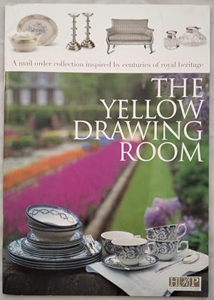 Bild des Verkufers fr The Yellow Drawing Room. A mail order collection inspired by centuries of royal heritage. zum Verkauf von KULTur-Antiquariat