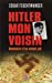 Immagine del venditore per Hitler, Mon Voisin [FRENCH LANGUAGE - Soft Cover ] venduto da booksXpress