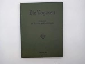 Bild des Verkufers fr Die Vogesen - Zeitschrift fr Touristik und Landeskunde - 3. Jahrgang 1909. [komplett] zum Verkauf von Buchschloss