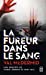 Seller image for La fureur dans le sang [FRENCH LANGUAGE - Soft Cover ] for sale by booksXpress