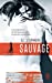 Seller image for Thoughtless, Tome 5 : Sauvage [FRENCH LANGUAGE - Soft Cover ] for sale by booksXpress