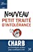 Seller image for Nouveau petit traité d'intolérance : Les fatwas de Charb [FRENCH LANGUAGE - Soft Cover ] for sale by booksXpress