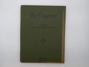 Bild des Verkufers fr Die Vogesen - Zeitschrift fr Touristik und Landeskunde - 2. Jahrgang 1908. [komplett] zum Verkauf von Buchschloss