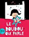 Imagen del vendedor de Le doudou qui parle [FRENCH LANGUAGE - No Binding ] a la venta por booksXpress