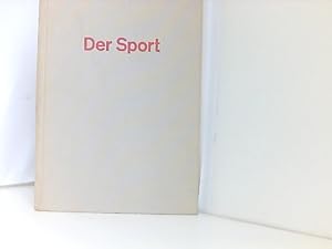 Imagen del vendedor de Der Sport. Wesen und Ursprung - Wert und Gestalt a la venta por Book Broker