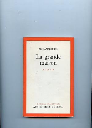 Bild des Verkufers fr LA GRANDE MAISON . Roman zum Verkauf von Librairie CLERC