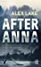 Seller image for After Anna [FRENCH LANGUAGE - Soft Cover ] for sale by booksXpress