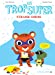 Bild des Verkufers fr Les trop super : Tyranik l'ours [FRENCH LANGUAGE - No Binding ] zum Verkauf von booksXpress