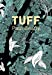 Seller image for Tuff [FRENCH LANGUAGE - Soft Cover ] for sale by booksXpress